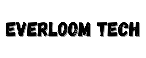 Everloom Tech